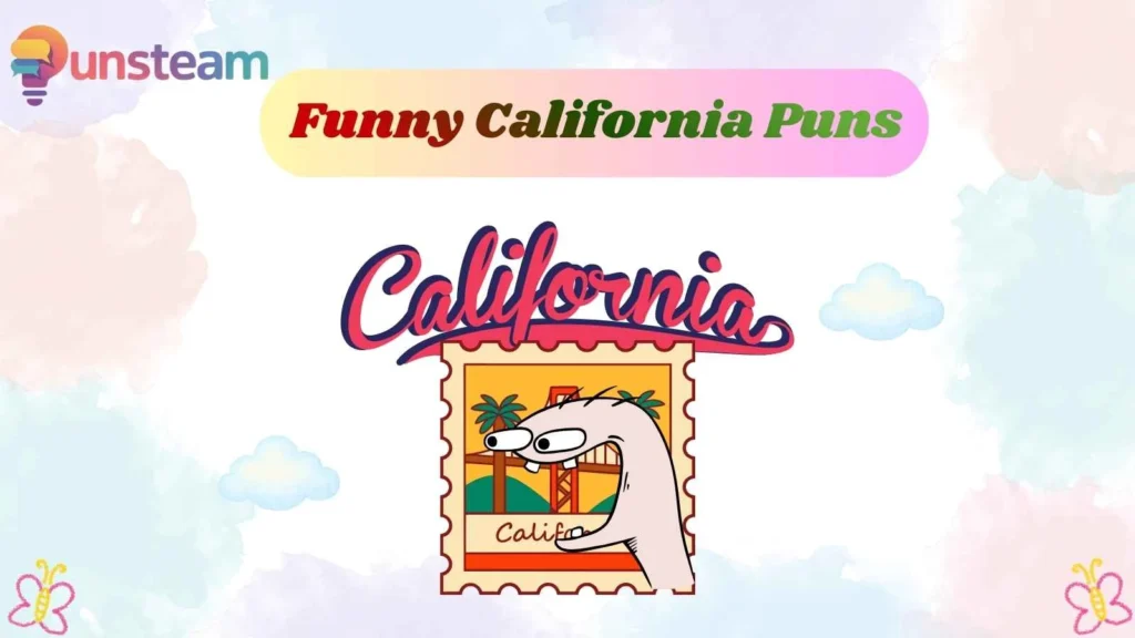 Funny California Puns