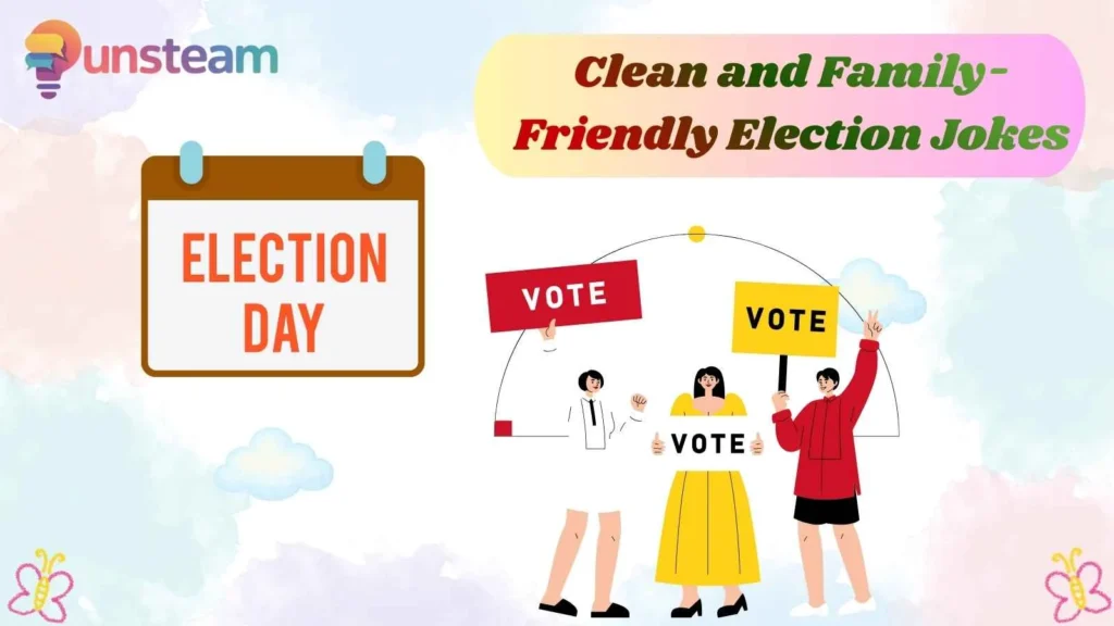 Clean and Family-Friendly Election Jokes