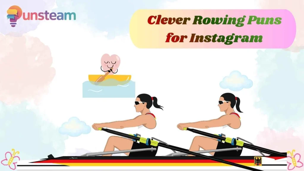 Clever Rowing Puns for Instagram