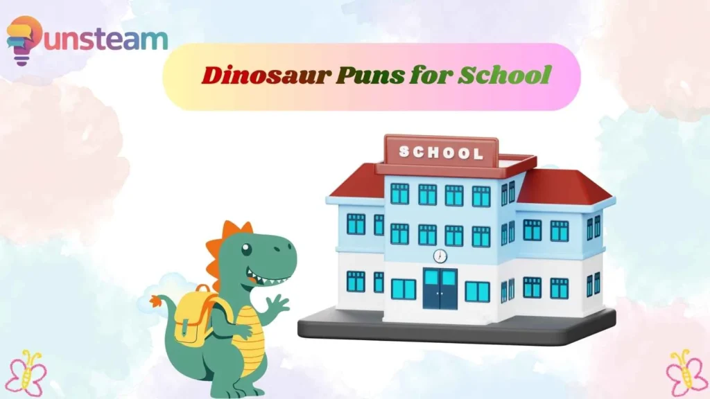 Dinosaur Puns for School