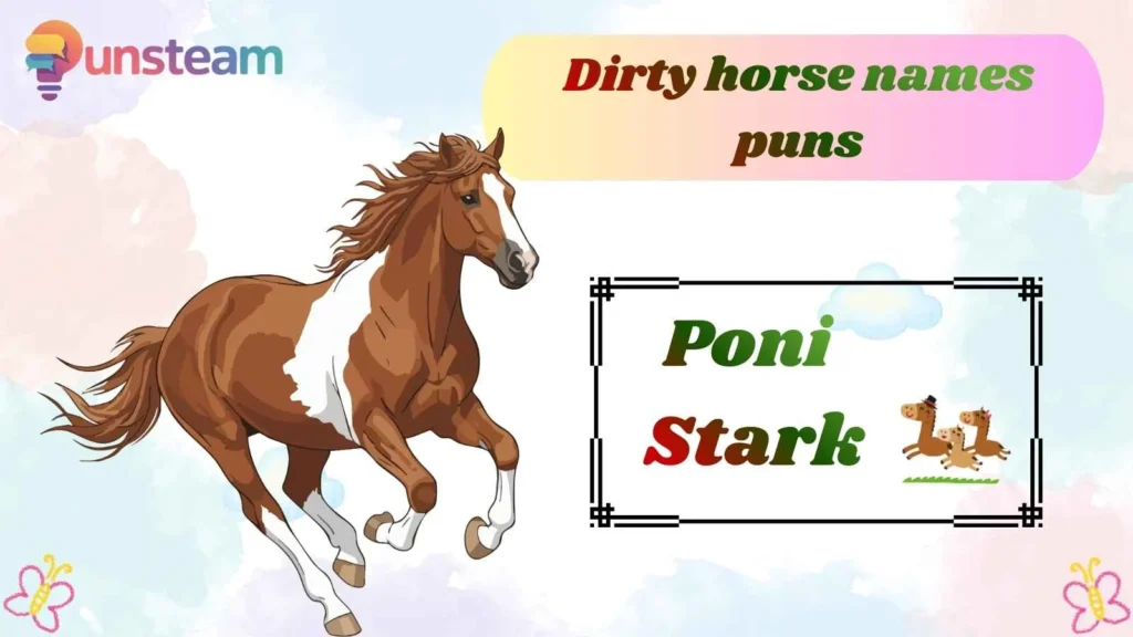 Dirty horse names puns