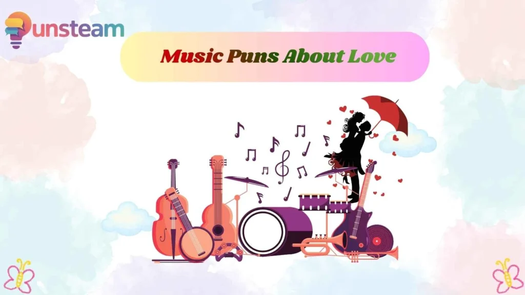 Music Puns About Love