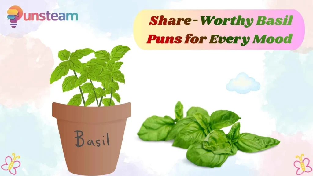 Share-Worthy Basil Puns for Every Mood