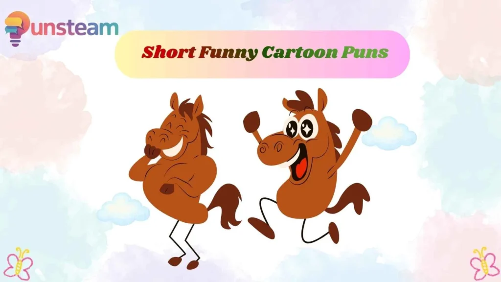 Short Funny Cartoon Puns