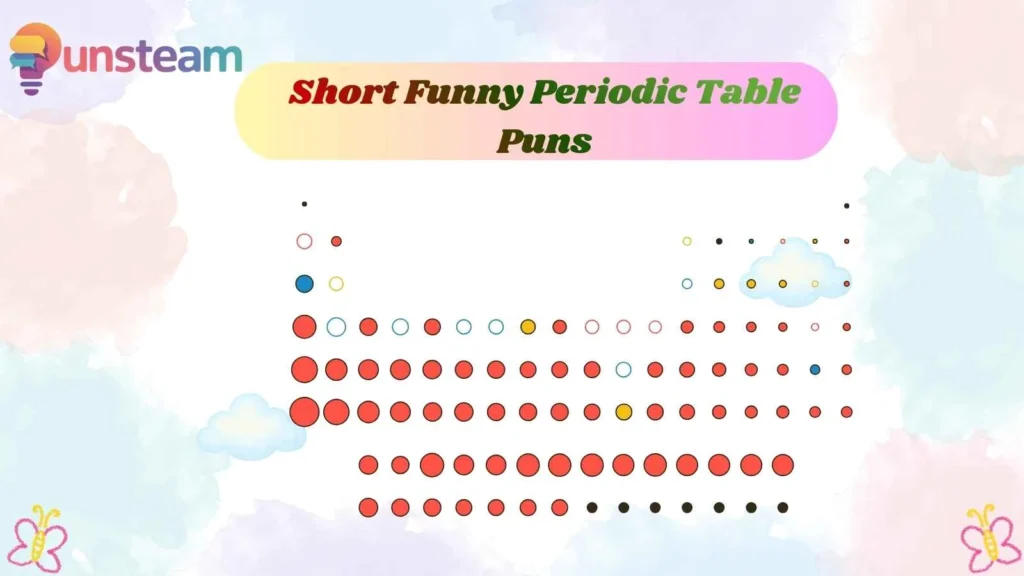 Short Funny Periodic Table Puns