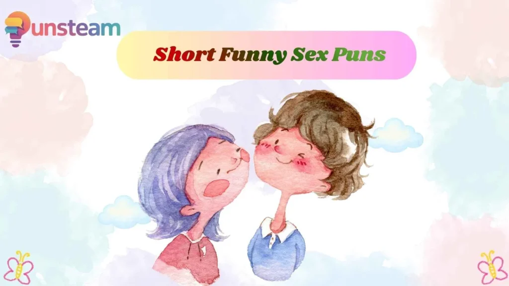Short Funny Sex Puns