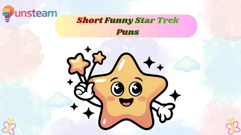 Short Funny Star Trek Puns