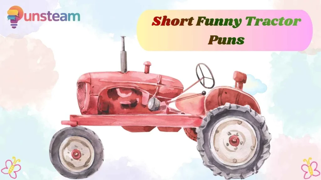 Short Funny Tractor Puns