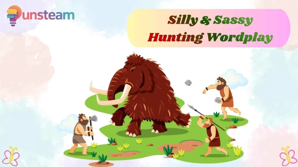 Silly & Sassy Hunting Wordplay