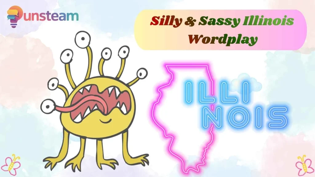 Silly & Sassy Illinois Wordplay