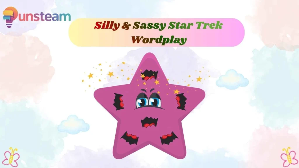  Silly & Sassy Star Trek Wordplay