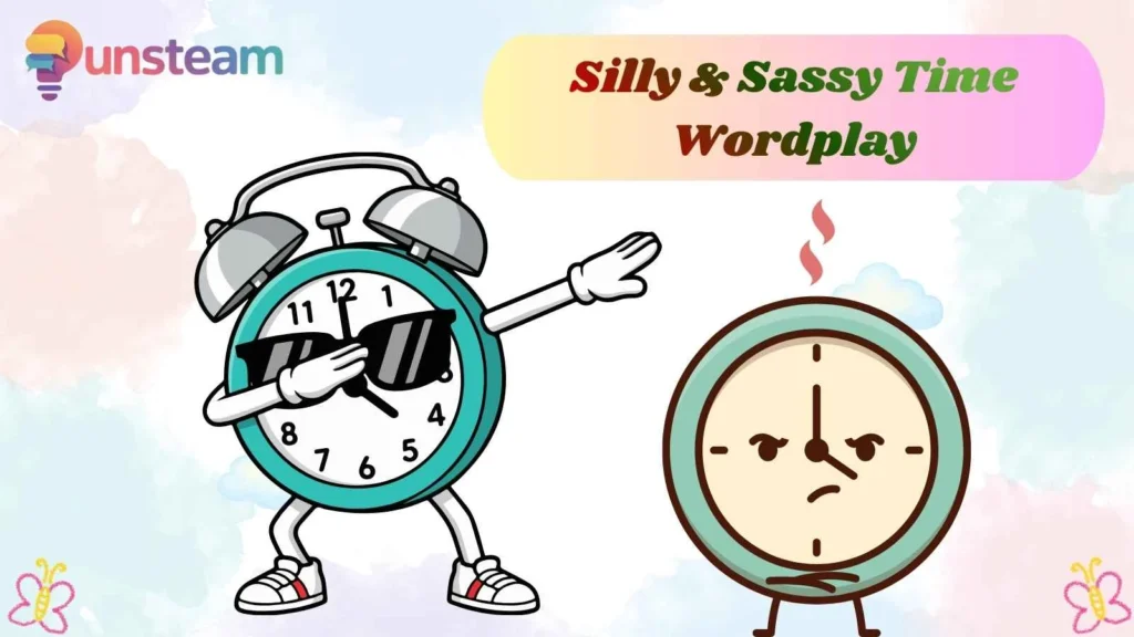 Silly & Sassy Time Wordplay