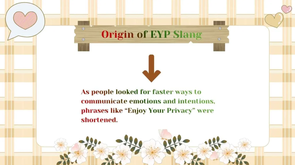 Origin of EYP Slang
