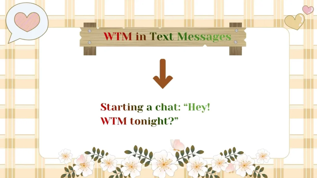 WTM in Text Messages