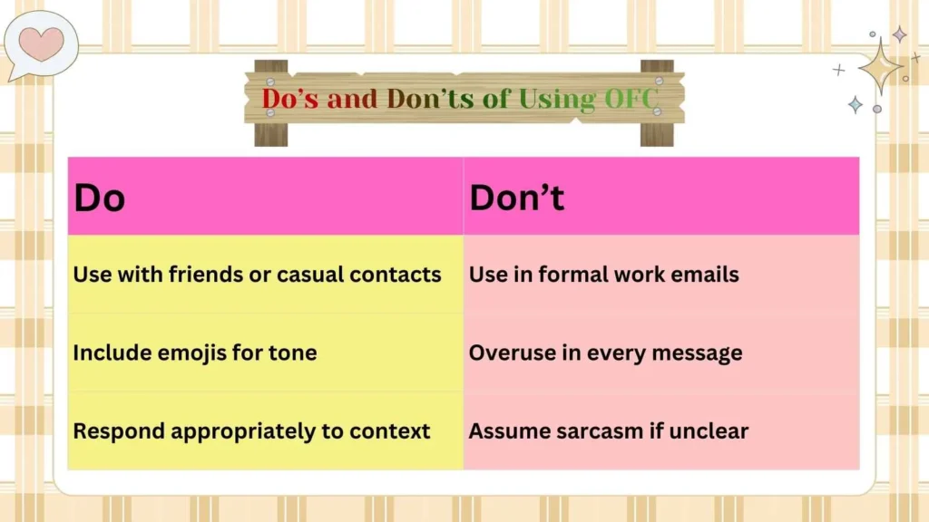 Do’s and Don’ts of Using OFC