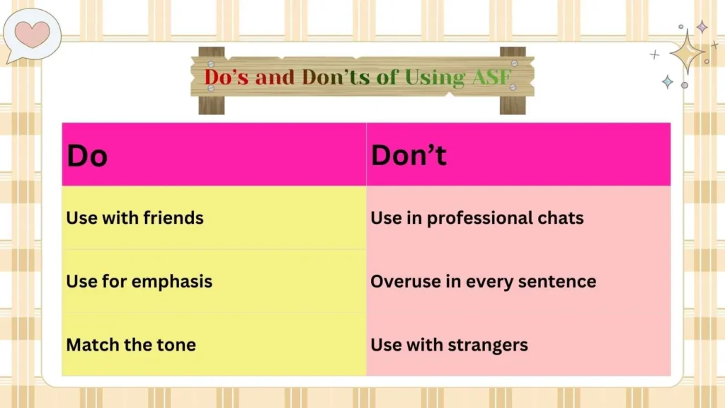 Do’s and Don’ts of Using ASF