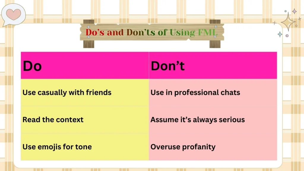 Do’s and Don’ts of Using FML