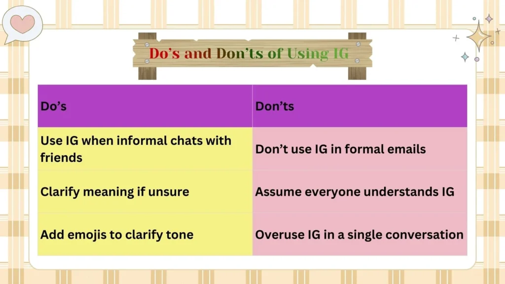 Do’s and Don’ts of Using IG