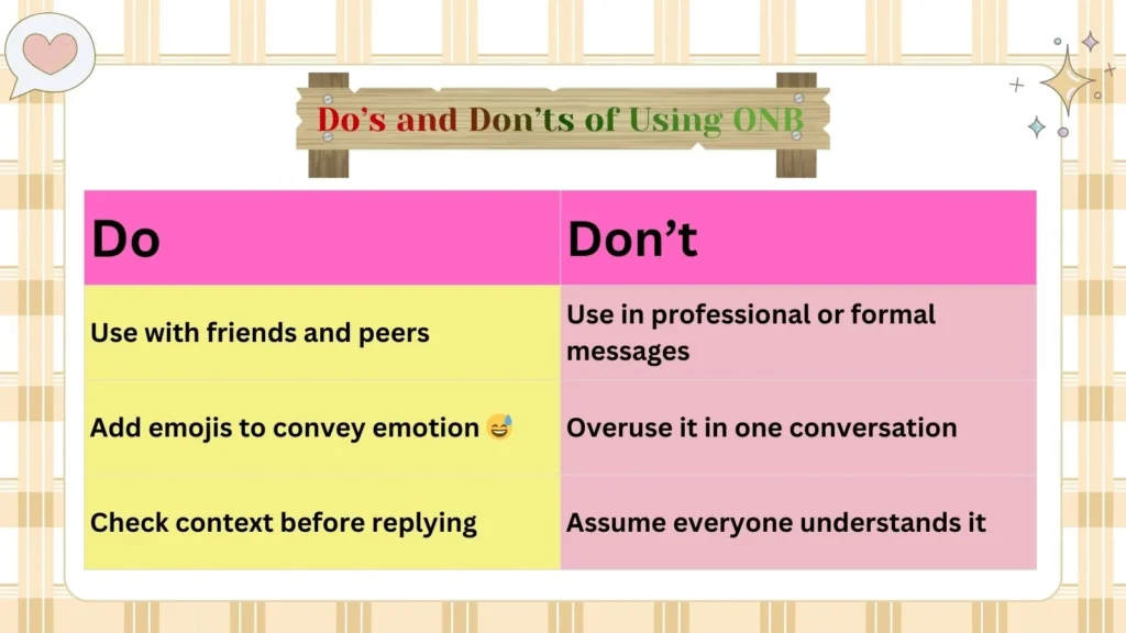 Doโs and Donโts of Using ONB