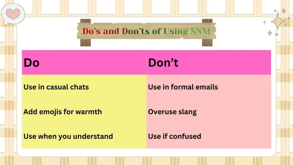 Do’s and Don’ts of Using SNM 