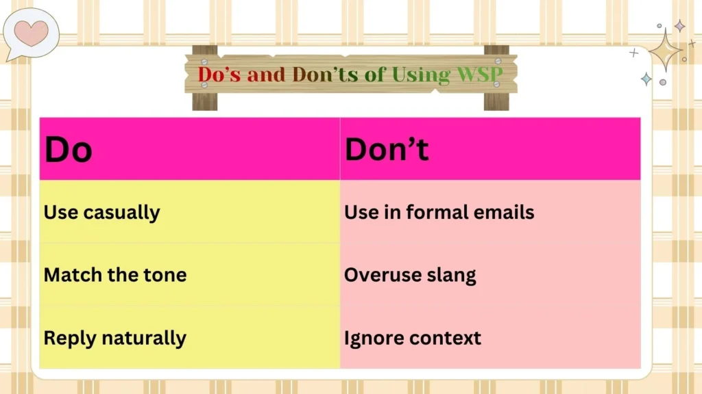 Do’s and Don’ts of Using WSP 