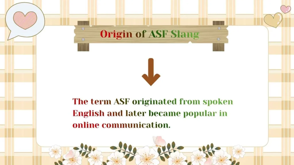Origin of ASF Slang
