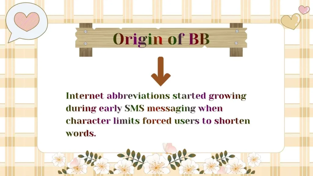 Origin of BB