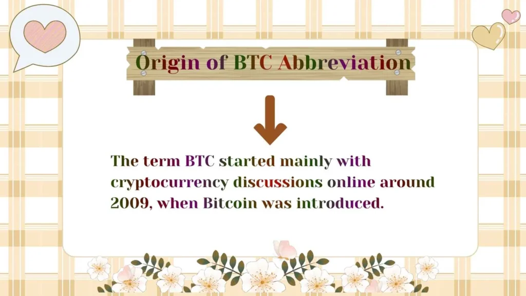 Origin of BTC Abbreviation