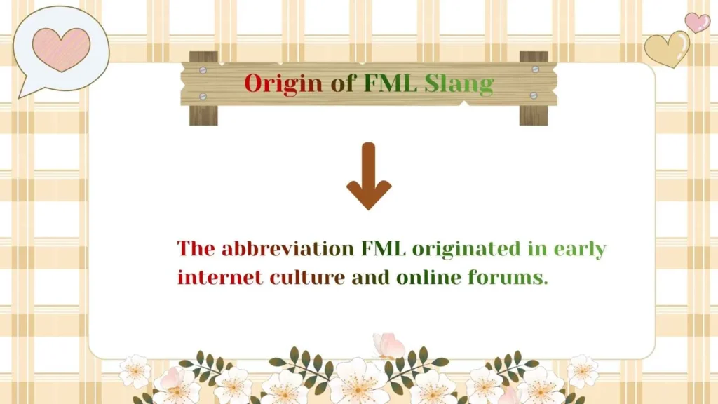 Origin of FML Slang