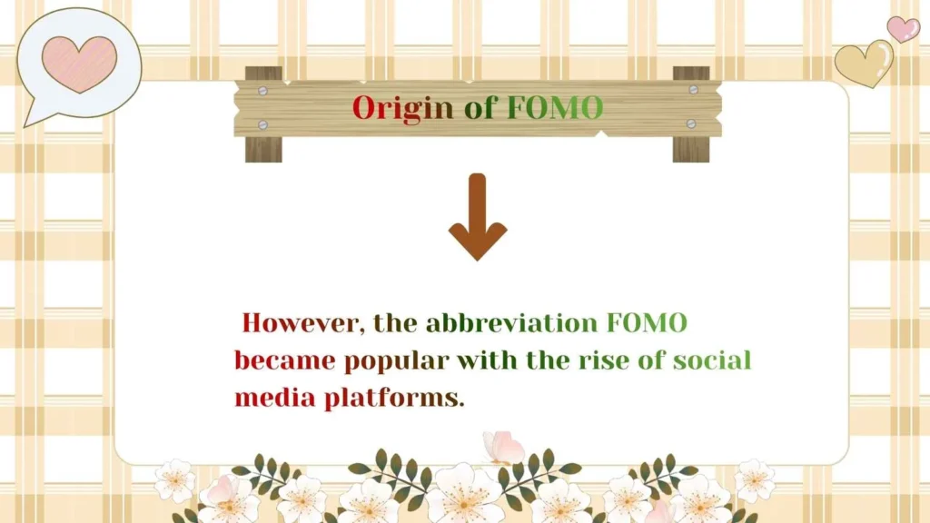 Origin of FOMO