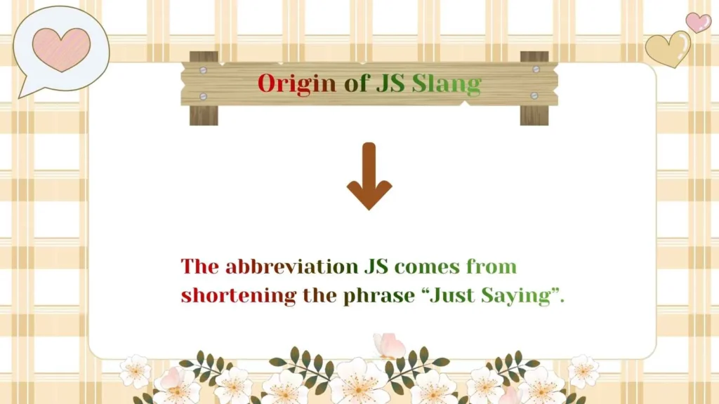 Origin of JS Slang