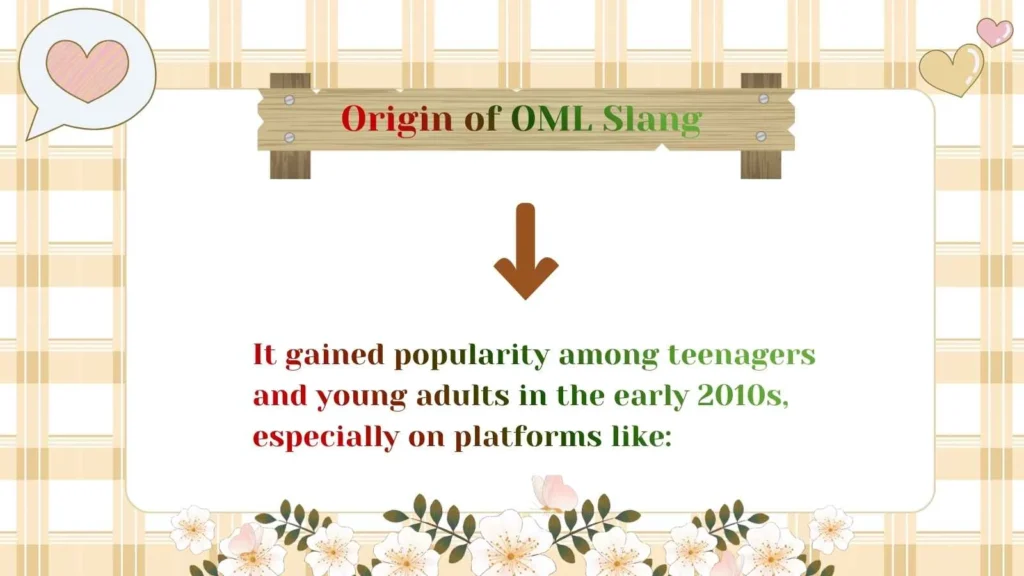 Origin of OML Slang 