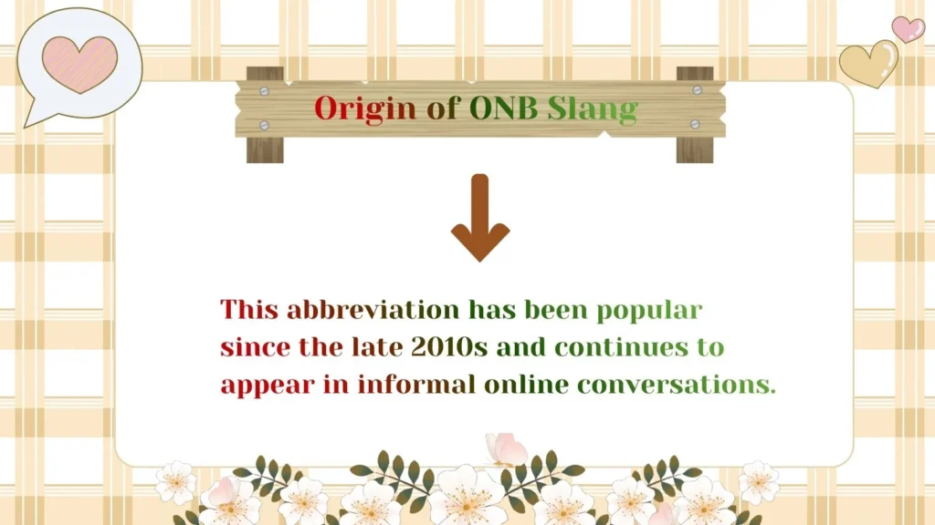 Origin of ONB Slang