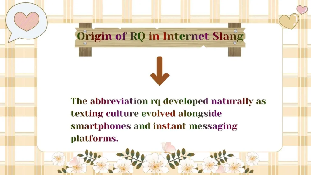 Origin of RQ in Internet Slang