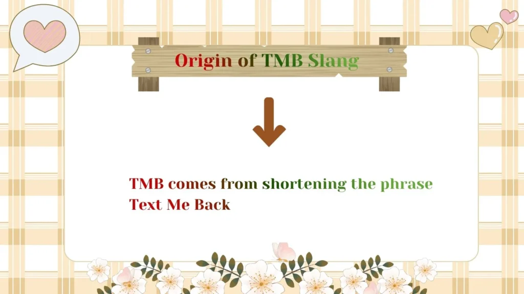 Origin of TMB Slang 