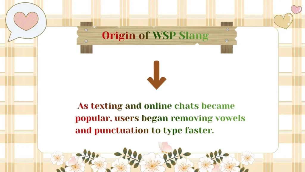 Origin of WSP Slang 
