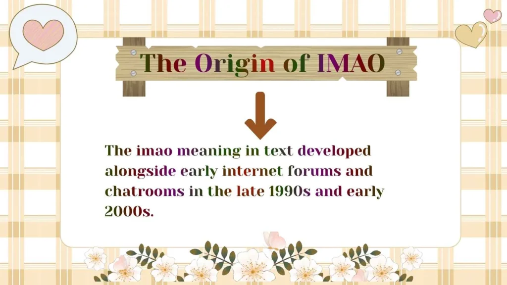 The Origin of IMAO 