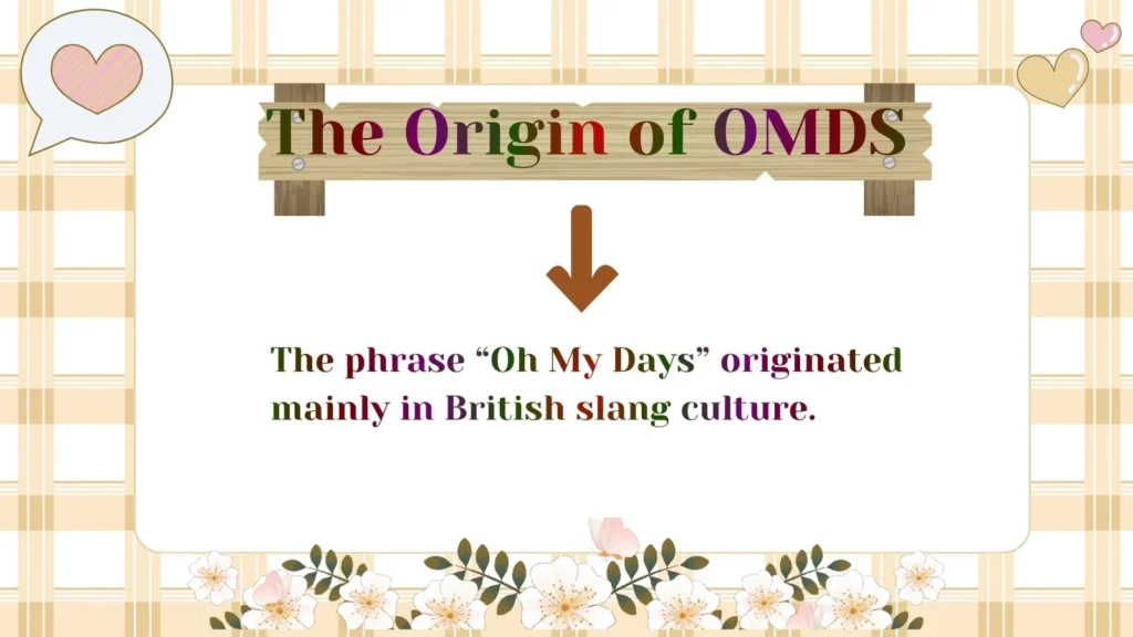 The Origin of OMDS 