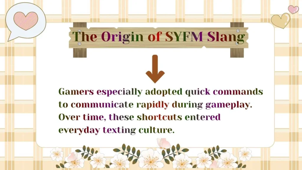 The Origin of SYFM Slang