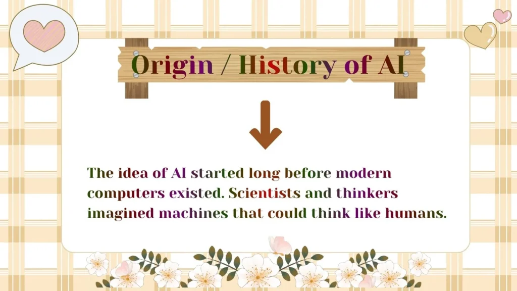 Origin / History of AI 