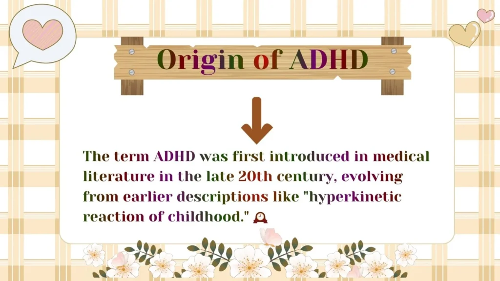 Origin of ADHD