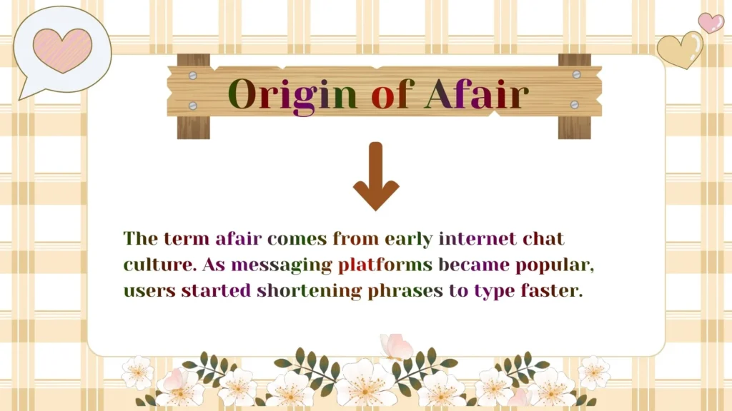Origin of Afair 
