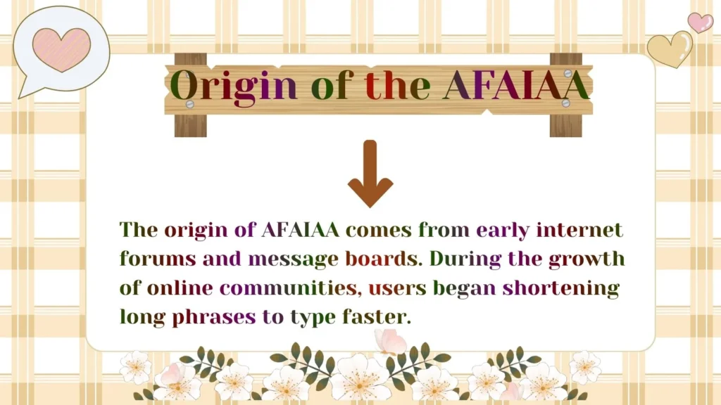 Origin of the AFAIAA