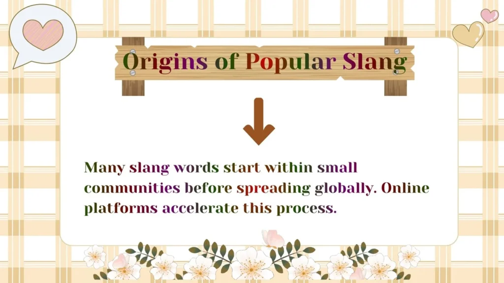 Origins of Popular Slang