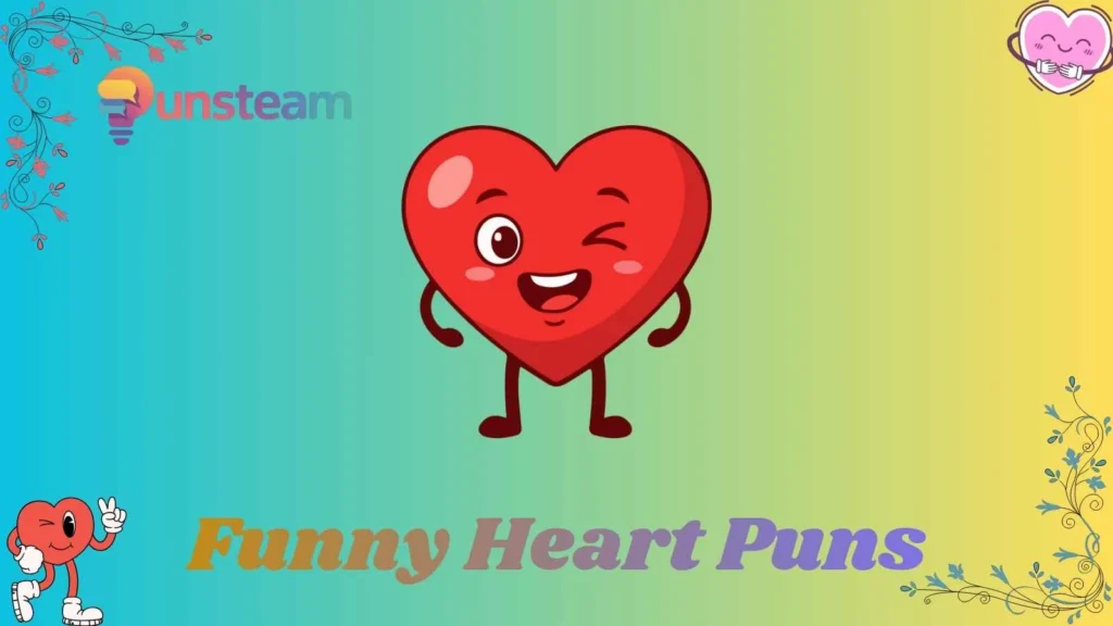Funny heart puns