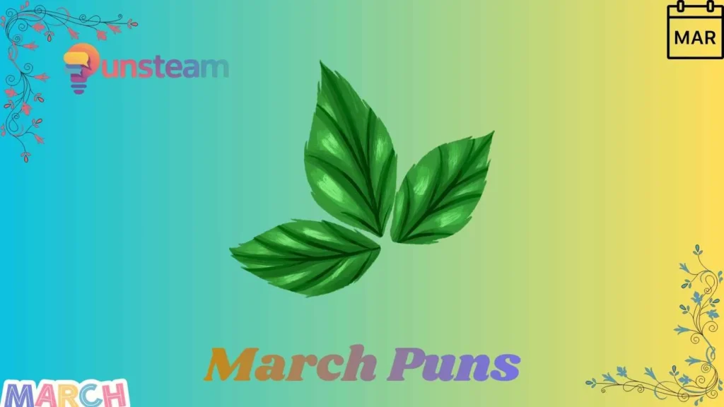 March puns