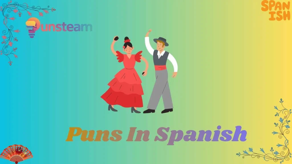 Puns In Spanish