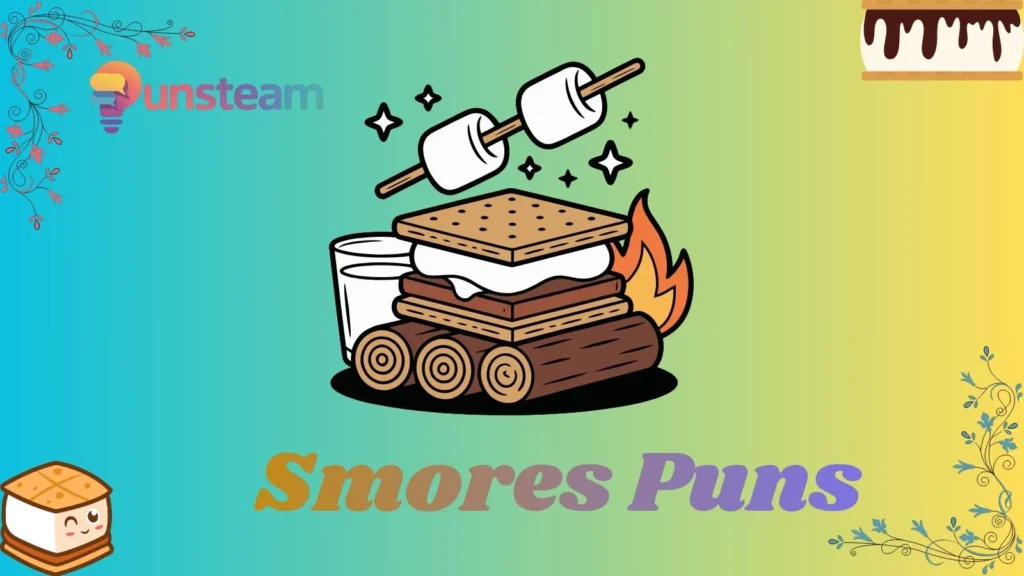 Smores puns