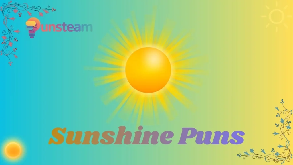 Sunshine puns