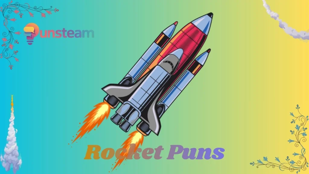 Rocket puns